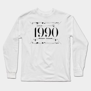 Birthday gift sign about age 1990 Long Sleeve T-Shirt